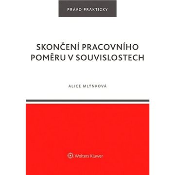 

Skončení pracovního poměru v souvislostech