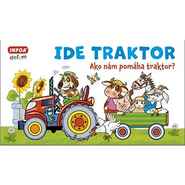 

Ide traktor: Ako nám pomáha traktor
