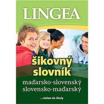 

Maďarsko-slovenský slovensko-maďarský šikovný slovník: ...nielen do školy
