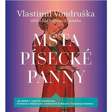 

Msta písecké panny: z detektivního cyklu Hříšní lidé Království českého