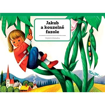 

Jakub a kouzelné fazole