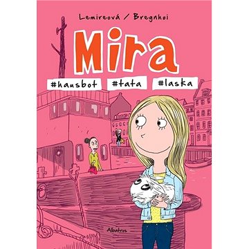 

Mira: #hausbot #tata #laska