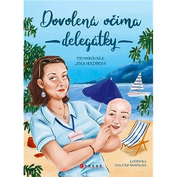 

Dovolená očima delegátky