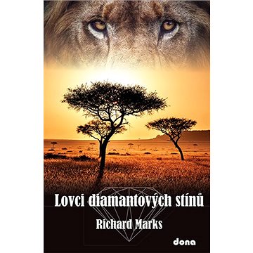 

Lovci diamantových stínů
