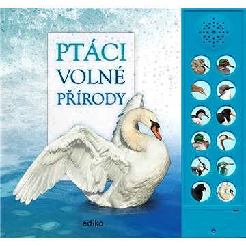 

Ptáci volné přírody
