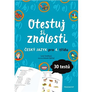 

Otestuj si znalosti Český jazyk pro 4. třídu