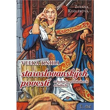 

Veľká kniha staroslovanských povestí