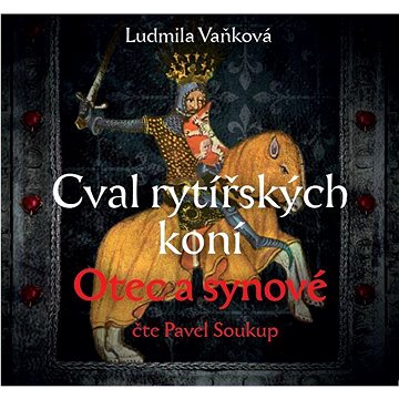 

Cval rytířských koní Otec a synové