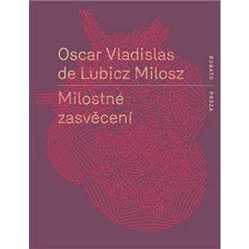 

Milostné zasvěcení