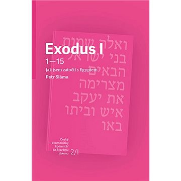 

Exodus I: Jak jsem zatočil s Egyptem