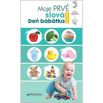 

Moje prvé slová Deň bábätka