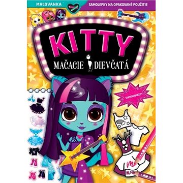 

KITTY Mačacie dievčatá Superhviezdy