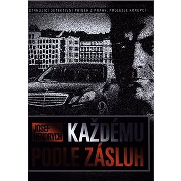

Každému podle zásluh