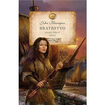 

Bratrstvo Lovci: Kniha třetí
