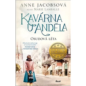 

Kavárna U Anděla Osudová léta