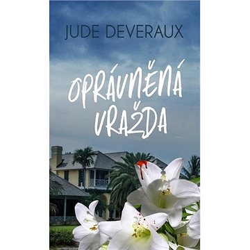 

Oprávněná vražda