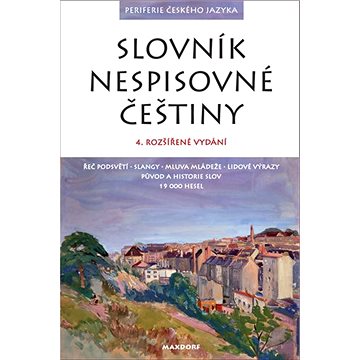 

Slovník nespisovné češtiny