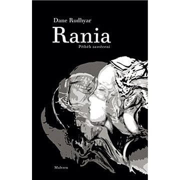 

Rania: Příběh zasvěcení