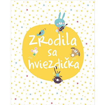 

Zrodila sa hviezdička