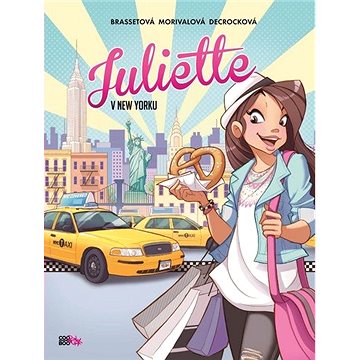 

Juliette v New Yorku