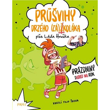 

Průšvihy drzého záškoláka 2