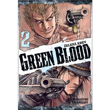 

Green Blood 2: Zelená krev