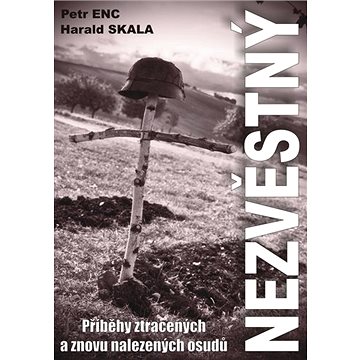 

Nezvěstný: Příběhy ztracených a znovu nalezených osudů