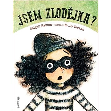 

Jsem zlodějka