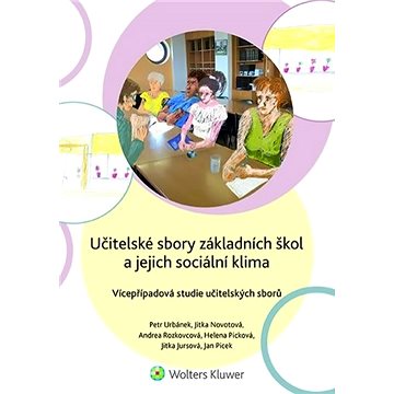 

Učitelské sbory základních škol a jejich sociální klima: Vícepřípadová studie učitelských sborů