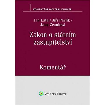 

Zákon o státním zastupitelství: Komentář