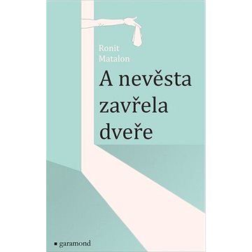 

A nevěsta zavřela dveře