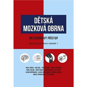 

Dětská mozková obrna: Mezioborový přístup