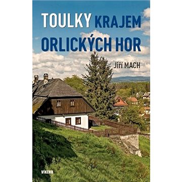 

Toulky krajem Orlických hor