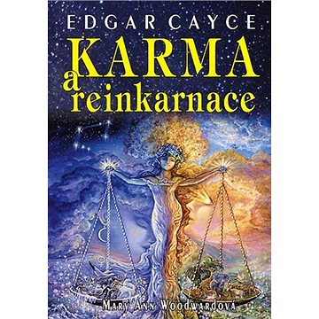 

Karma a reinkarnace: Proč jste tam, kde jste