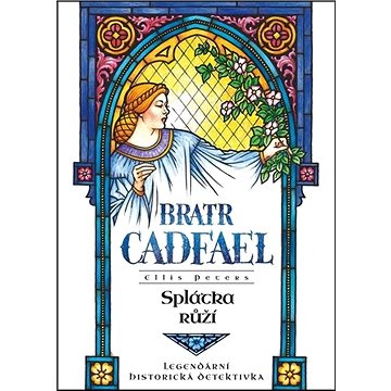 

Splátka růží: Bratr Cadfael
