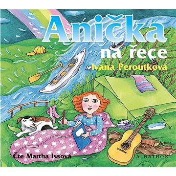 

Anička na řece