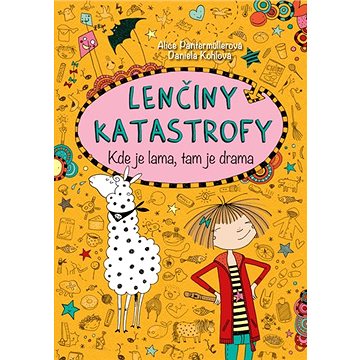 

Lenčiny katastrofy Kde je lama, tam je drama