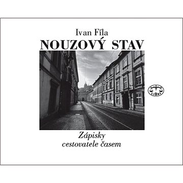 

Nouzový stav: Zápisky cestovatele časem