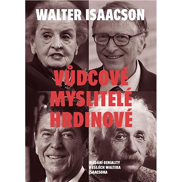 

Vůdcové, myslitelé, hrdinové