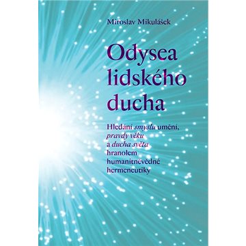 

Odysea lidského ducha