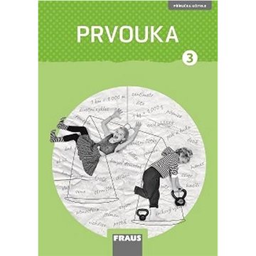 

Prvouka 3 pro ZŠ nová generace: Příručka učitele