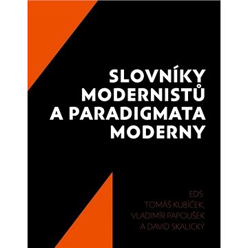 

Slovníky modernistů a paradigmata moderny