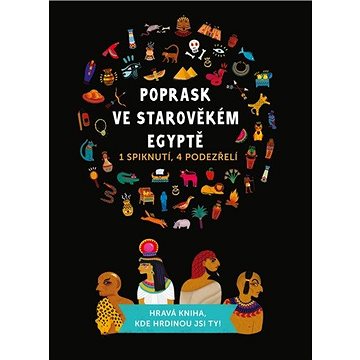 

Poprask ve starověkém Egyptě: Jedno spiknutí, čtyři podezřelí