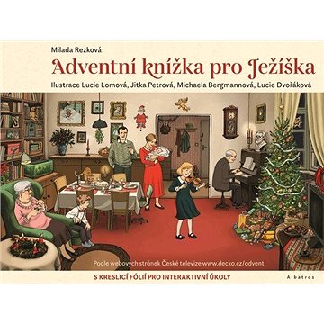 

Adventní knížka pro Ježíška: S kreslící fólií pro ineraktivní úkoly
