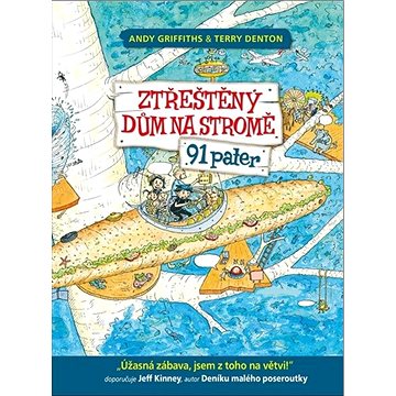 

Ztřeštěný dům na stromě 91 pater: 7.díl