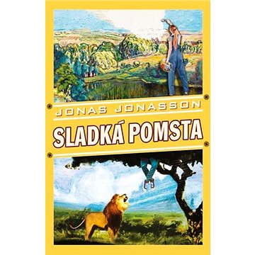 

Sladká pomsta