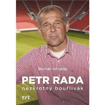 

Petr Rada Nezkrotný bouřlivák