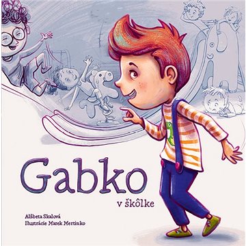 

Gabko v škôlke