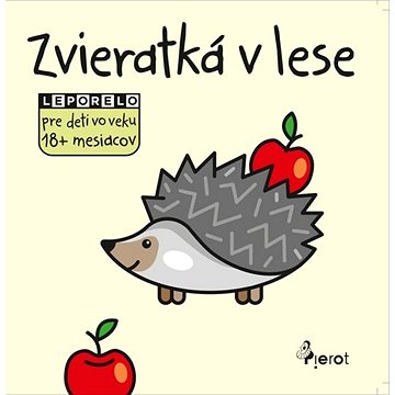 

Zvieratká v lese: Leporelo pre deti vo veku 18+ mesiacov