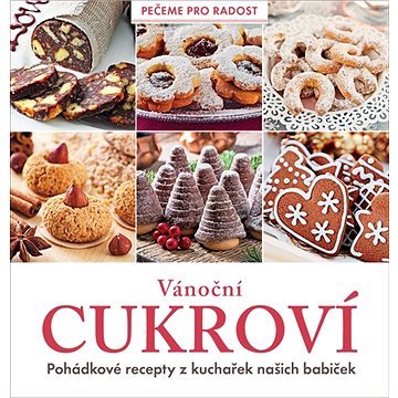 

Vánoční cukroví: Pohádkové recepty z kuchařek našich babiček